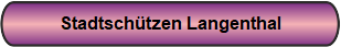 Stadtsch�tzen Langenthal
