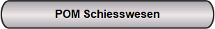 POM Schiesswesen